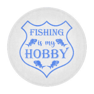 Fishing is my hobby shield quote on crest cutting board