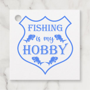 Fishing is my hobby shield quote on crest favour tags