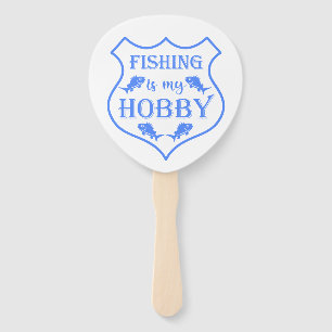 Fishing is my hobby shield quote on crest  hand fan