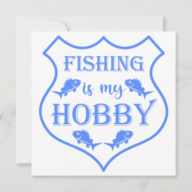 Fishing is my hobby shield quote on crest  invitation (Front)