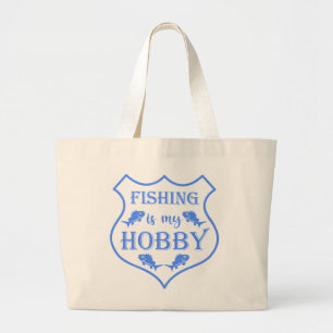 Fishing is my hobby shield quote on crest large tote bag