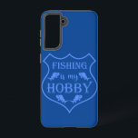 Fishing is my hobby shield quote on crest  samsung galaxy case<br><div class="desc">Cool brush script typography Fishing is my hobby</div>