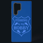 Fishing is my hobby shield quote on crest  samsung galaxy case<br><div class="desc">Cool brush script typography Fishing is my hobby</div>