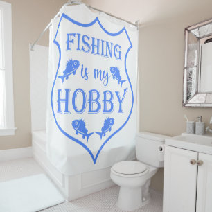 Fishing is my hobby shield quote on crest  shower curtain