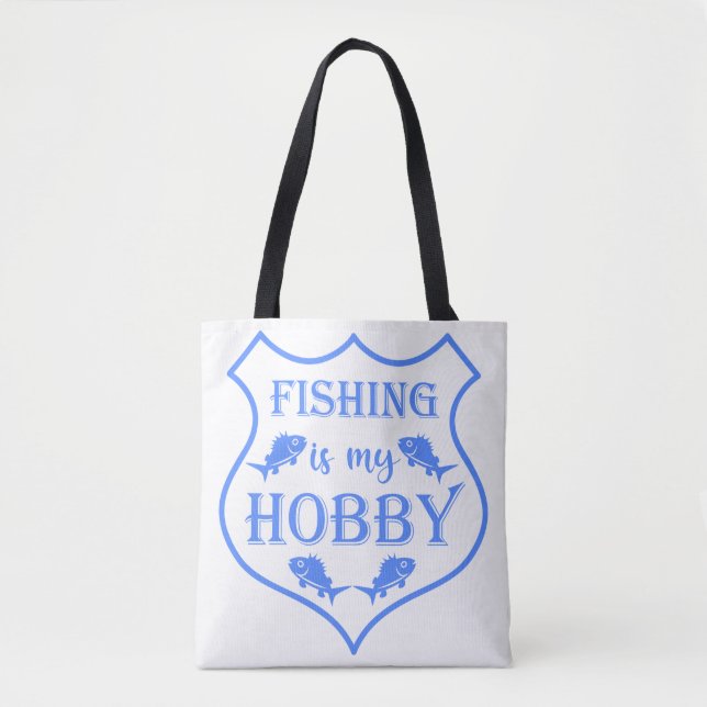 Fishing is my hobby shield quote on crest tote bag (Front)