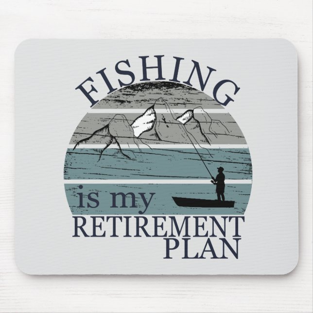 fishing is my retirement plan vintage mouse pad (Front)