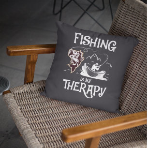 Fishing is my therapy  cushion