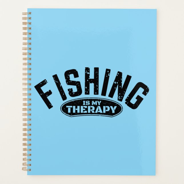 fishing is my therapy fisherman funny gift ideas planner (Front)