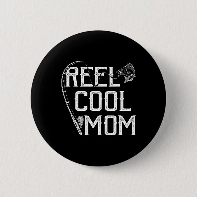 Fishing Lover Gift Reel Cool Mum Fisher Price Lovi 6 Cm Round Badge (Front)