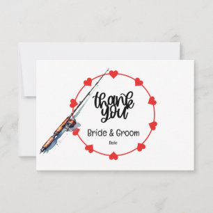 Fishing Lovers Hook on you Wedding  Thank You Card