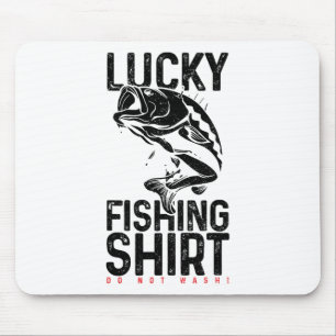Fishing Lucky Charm Fisherman Funny Gift  Mouse Pad