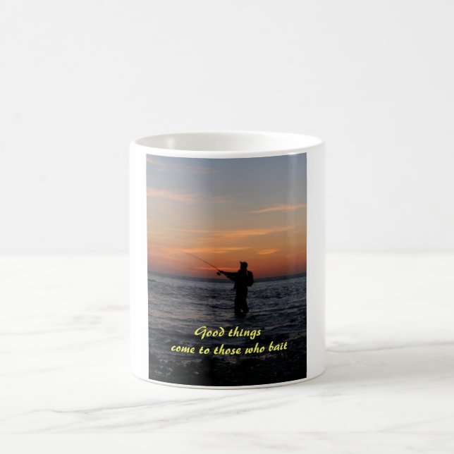 fishing man sunset, Good things come to those w... Coffee Mug (Center)