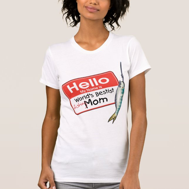 Fishing Mum  Hello T-Shirt (Front)