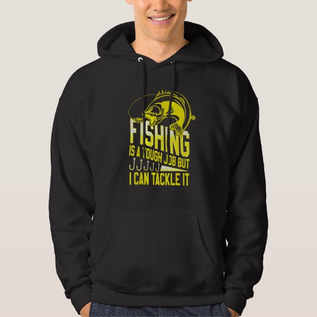 Fishing Novelty Sayings Fishing For Men Hoodie (Front)
