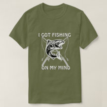 FISHING ON MY MIND