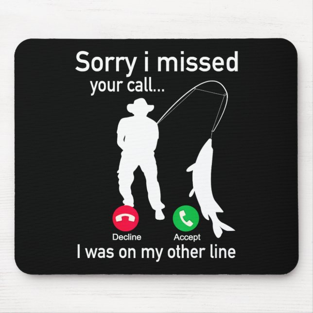 Fishing Phone Call With Fishing Line - Funny Fish  Mouse Pad (Front)