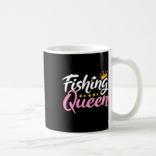 Fishing Queen Funny Fisherman Aquatic Enthusiast W Coffee Mug