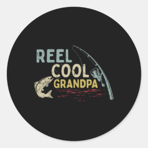 Fishing Reel Cool Grandpa Funny Grandfather Fisher Classic Round Sticker