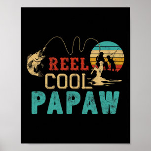 Fishing Reel Cool Papaw Father’s Day Gift Fisherma Poster