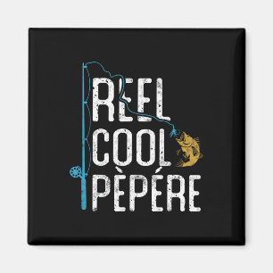 Fishing Reel Cool Pepere Father’s Day Gift Fisherm Magnet