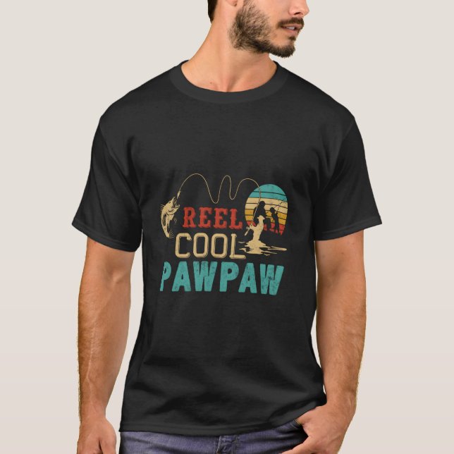 Fishing Reel Pawpaw Fatherâ€™S Day Fisher Pawpaw T-Shirt (Front)
