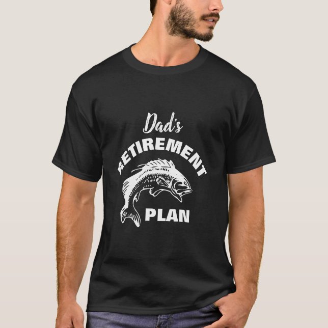 Fishing Retirement Plan Personalised T-Shirt (Front)