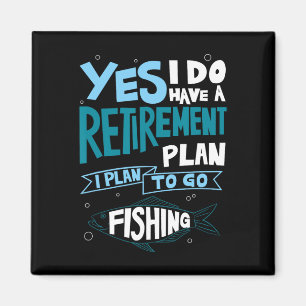 Fishing Retirement Plan Shirt Retired Gifts Grandp Magnet