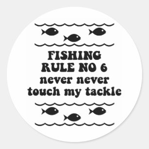 Fishing Rule No 6 Classic Round Sticker