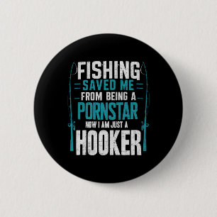 Fishing Saved Me 6 Cm Round Badge