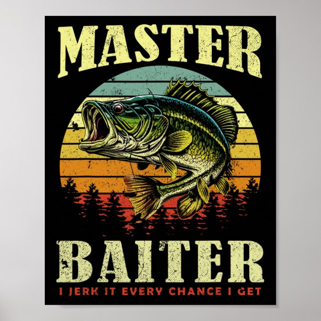 Fishing-shirt Master-byiter Funny Byss Dad  Poster (Front)
