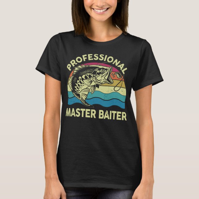 Fishing-shirts Professional Master-Baiter Funny Ba T-Shirt (Front)