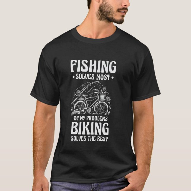 Fishing Solves Most Of My Problems MTB Mountain Bi T-Shirt (Front)