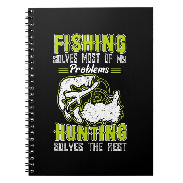 Fishing Solves Most Of My Problems Notebook (Front)