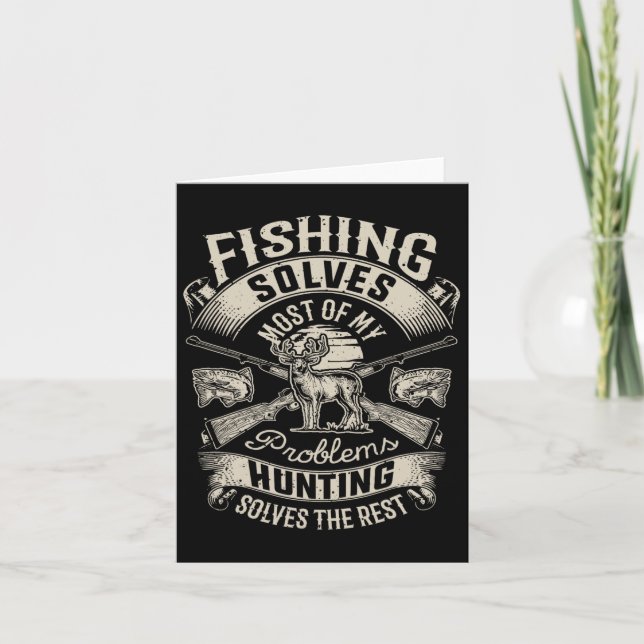 Fishing Solves Most Of My Problems T Shirt Hunting Card (Front)