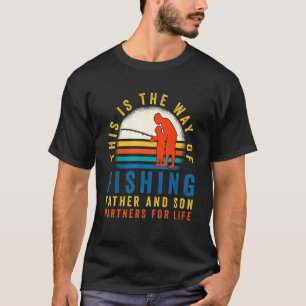 Fishing Son Father Fishing Friends Son Dad Fishing T-Shirt