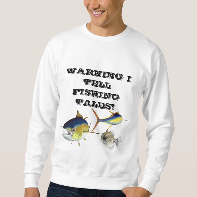 Fishing Tales sweatshirt (Front)