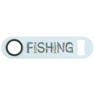 Fishing Text Bottle Opener