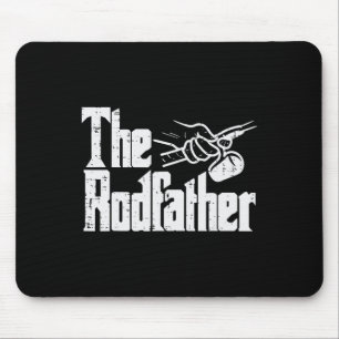 Fishing The Rodfather Funny Parody Dad Grandpa Pap Mouse Pad