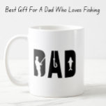 Fishing Themed Birthday Gift For Dad And Husband   Coffee Mug<br><div class="desc">If your dad or the father to your kids is having his birthday anytime soon,  this could be the best birthday gift for him. especially if fishing is his hubby.</div>