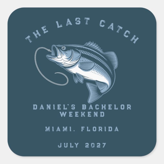 Fishing Themed Weekend Trip Bachelor Party  Square Sticker (Front)