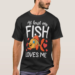 Fishing Valentine Gift Him Her My Fish Loves Me T-Shirt