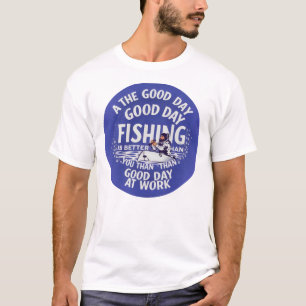 Fishing vs. Work T-Shirt