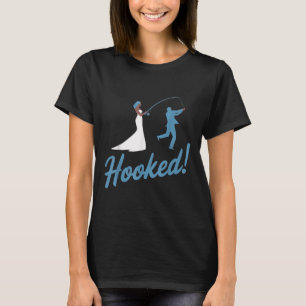 Fishing Wedding Groom Hooked Funny Marriage Gift T-Shirt