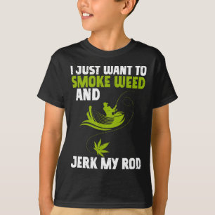 Fishing Weed Fischerman Angler T-Shirt