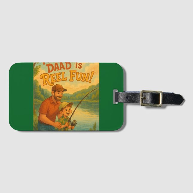 Fishing with Dad is Reel Fun! Luggage Tag (Front Horizontal)