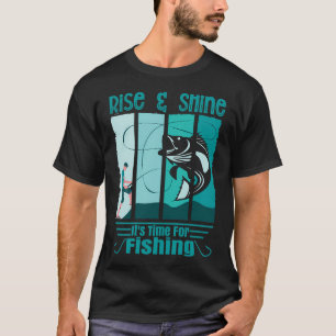 Fishing with me has always been an excuse to drink T-Shirt