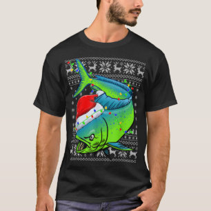 Fishing Xmas Lighting Santa Ugly Mahi Mahi Fish Ch T-Shirt
