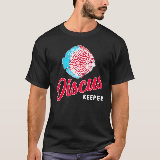 Fishkeeping Aquarist Discus Fish Keeper T-Shirt (Front)