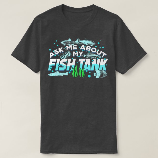 Fishkeeping Aquarium Fish Tank Fishkeeper Gift  (Design Front)