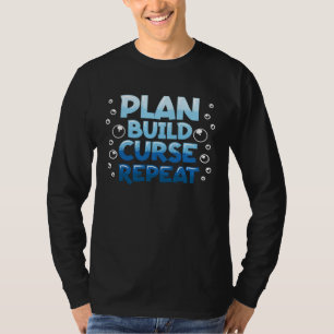 Fishkeeping Plan Build Curse Repeat Aquascaping T-Shirt